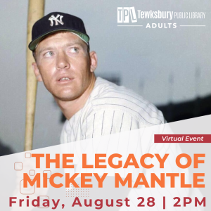 VIRTUAL: The Legacy of Mickey Mantle -- A Legend (and Victim) of American Culture image