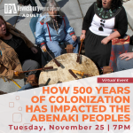 How 500 Years of Colonization Has Impacted the Abenaki Peoples of the Northeast