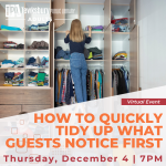 How to Quickly Tidy Up What Guests Notice First