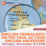 On The Trail Of Your English Ancestors -- Tips & Techniques