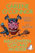 VIRTUAL: Authors Carlene O'Connor, Liz Ireland & Carol J. Perry Discuss "Halloween Cupcake Murders"