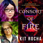 VIRTUAL: Fantasy Romance Author Kit Rocha Discusses "Consort of Fire"
