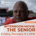 AFTERNOON MOVIE -- The Senior