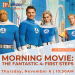 Morning Movie -- The Fantastic Four