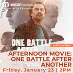 AFTERNOON MOVIE -- One Battle After Another