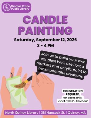 Drop In Crafternoon: Candle Painting @ North Quincy image