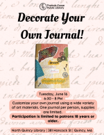 A poster advertising an adult craft at North Quincy Library where patrons can decorate the cover of