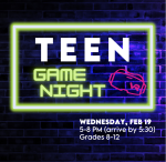 teen game night, virtual reality headset, wednesday, february 19, 5-8 PM (arrive by 5:30), grades 8-