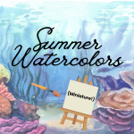 On a background of an underwater watercolor scene, the words "summer watercolors" above a paintbrush
