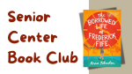 Senior Center Book Club, featuring cover of March reading selection