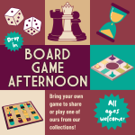 A graphic saying Board Game Afternoon surrounded by images of various board game pieces.