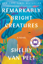 Cover art for the book Remarkably Bright Creatures by Shelby Van Pelt