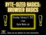 2022-02-17 Byte-Sized Basics Browser Basics