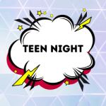 Comic speech bubble with "teen night" typed in centr