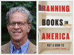 Banning Books in America: Not a How To book cover with author photo of Samuel Cohen.