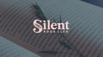 A spread of book pages is faded out to darker gray with the Silent Book Club logo in light pink writ