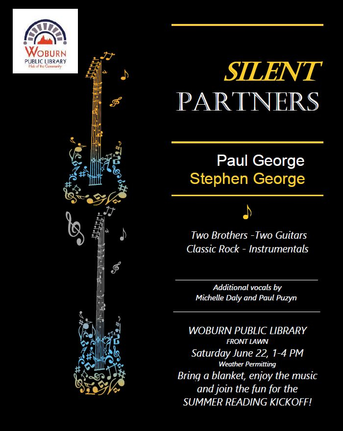 06/22/2024 | Silent Partners Classic Rock Entertainment | Woburn Public ...