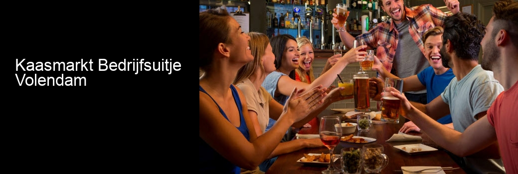 Kaasmarkt Bedrijfsuitje Volendam