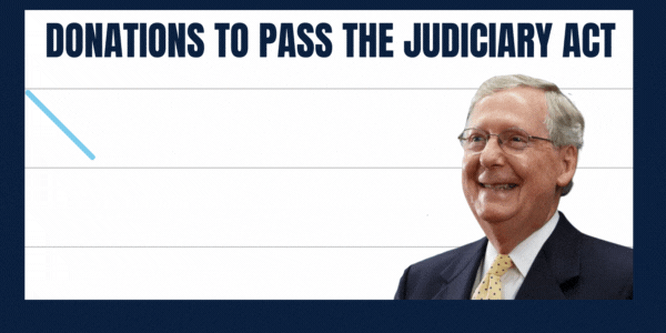 Donations decreasing to pass Judiciary Act