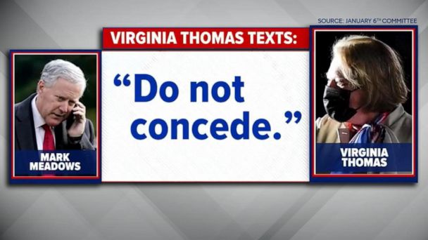 Ginni Thomas [to Mark Meadows]: Do not concede.