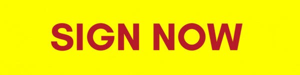 Sign now!