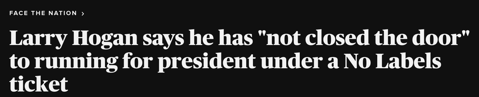 A series of headlines from CBS, Politico, and the Washington Post. different mainstream outlets detailing the rise of No Labels.