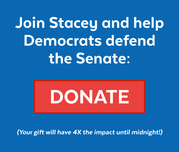 Join Stacey and help defend the Senate!