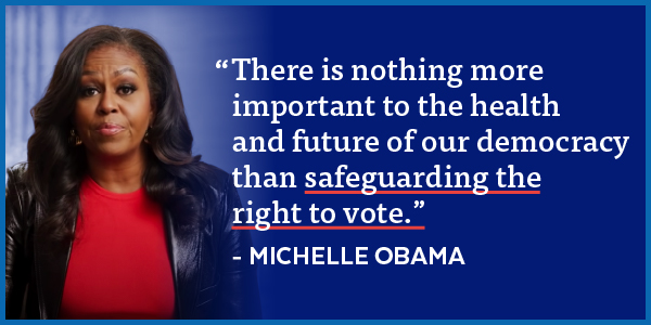 Michelle Obama: There is nothing more important... than safeguarding the right to vote.
