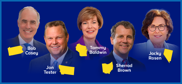 Bob Casey, Jon Tester, Tammy Baldwin, Sherrod Brown, and Jacky Rosen.