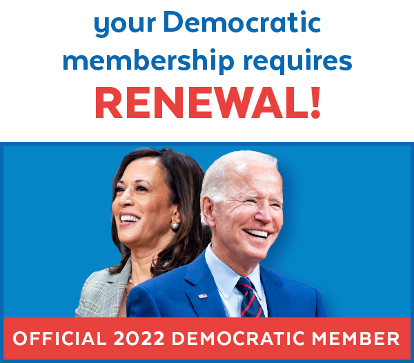 Your Democratic membership requires RENEWAL