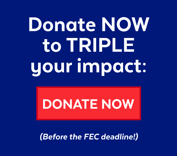 Donate NOW to TRIPLE your impact!