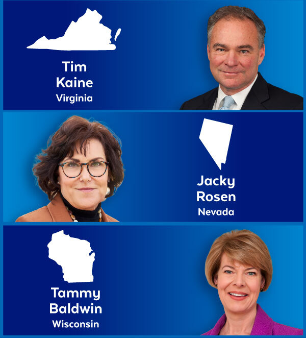 Tim Kaine (D-VA), Jacky Rosen (D-NV), Tammy Baldwin (D-WI)
