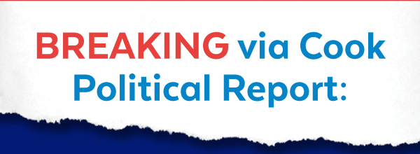 BREAKING via Cook Political Report