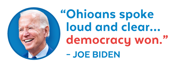 'Ohioans spoke loud and clear... democracy won.' -Joe Biden
