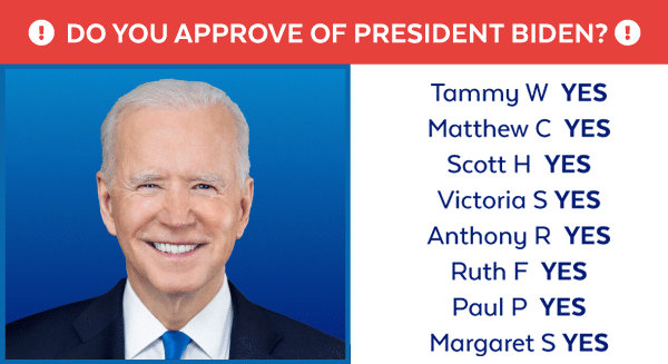 Do you approve of President Biden?