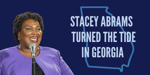 Stacey Abrams turned the tide in Georgia