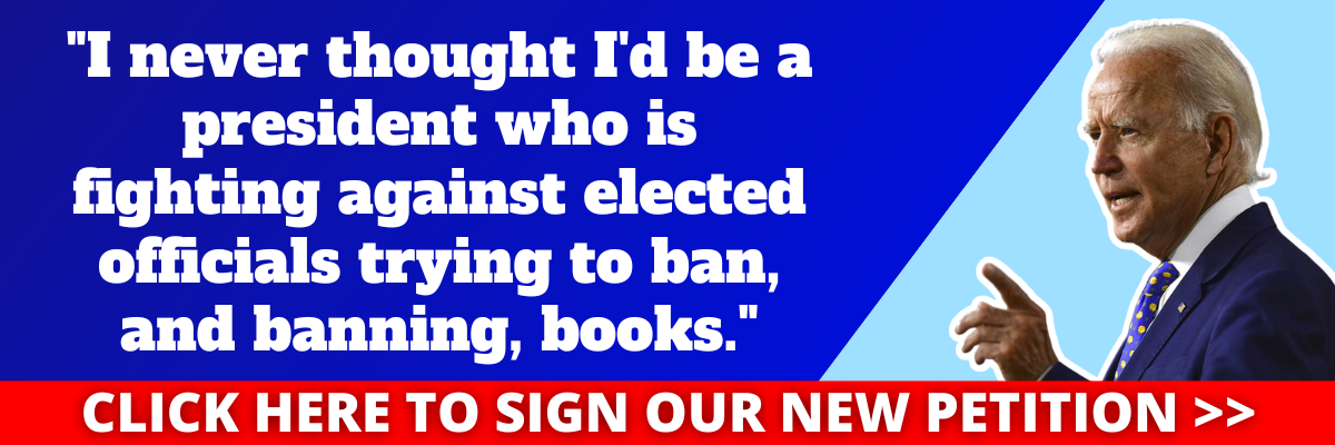 President Biden: I never thought I'd be a president who is fighting against elected officials trying to ban, and banning, books.