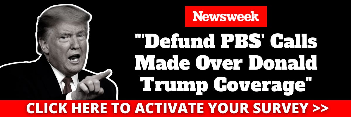 Newsweek: 'Defund PBS' Calls Made Over Donald Trump Coverage