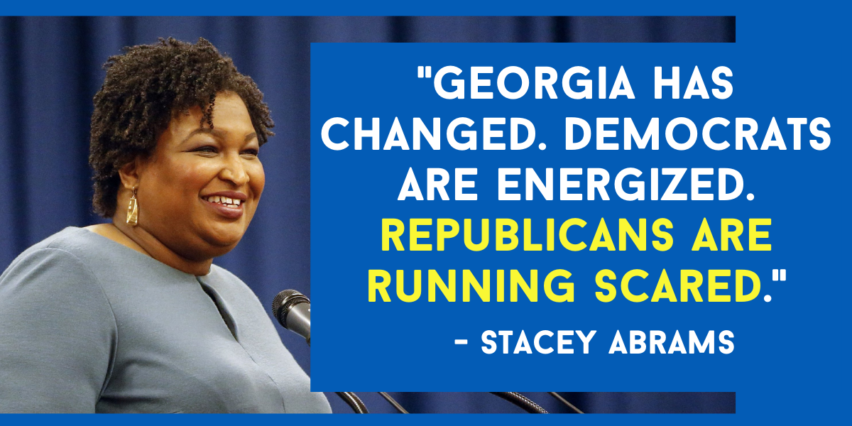 Stacey Abrams:Georgia has changed. Democrats are energized. Republicans are running scared.