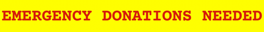 Emergency Donations Needed!