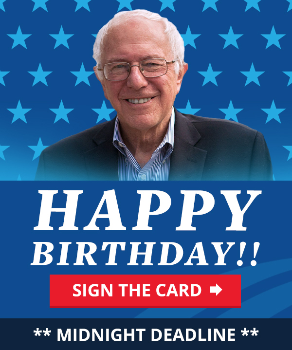 HAPPY BIRTHDAY BERNIE!
