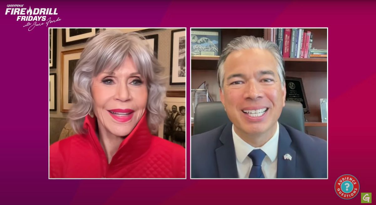 Screenshot of Rob Bonta and Jane Fonda on the Fire Drill Fridays podcast