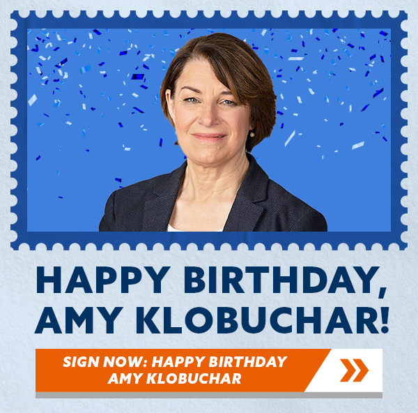 HAPPY BIRTHDAY, AMY KLOBUCHAR!