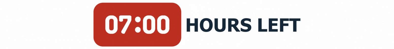 7 Hours left countdown clock