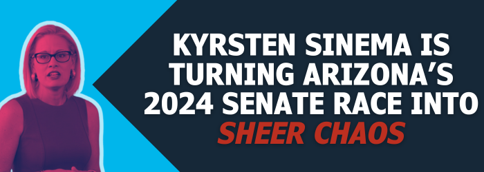 Kyrsten Sinema is turning Arizona’s 2024 senate race into sheer chaos
