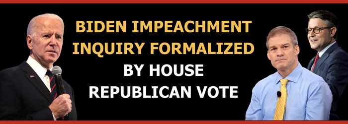 Biden Impeachment Inquiry formalized by House Republican Vote