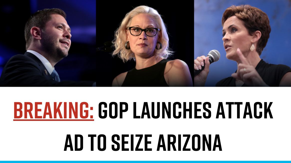 BREAKING: GOP Launches Attack Ad to Seize Arizona