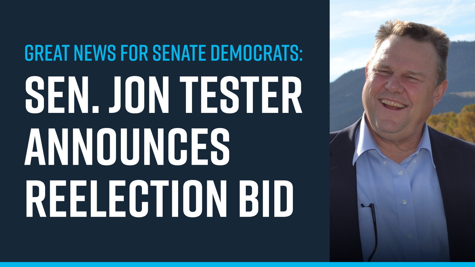 Great news for Senate Democrats: Sen. Jon Tester Announces Reelection Bid