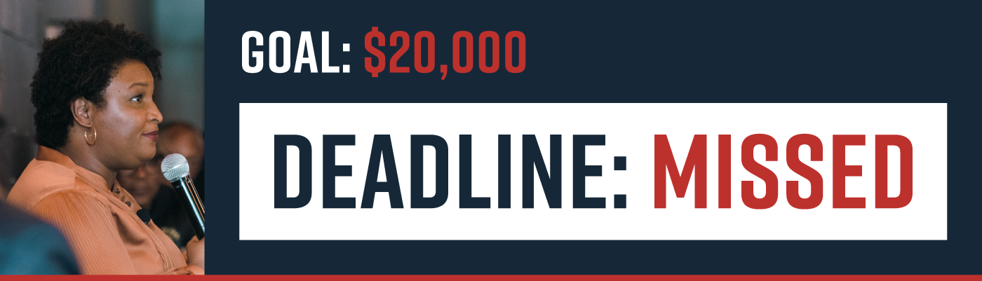 $20,000 GOAL: DEADLINE MISSED $20,000 GOAL: DEADLINE MISSED