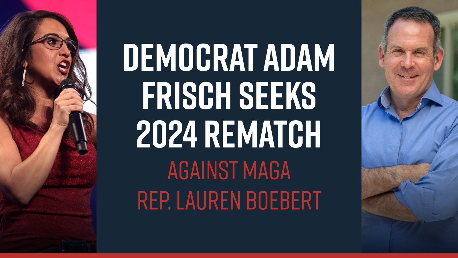 Democrat Adam Frisch seeks 2024 rematch against MAGA Rep. Lauren Boebert